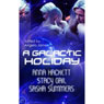 A Galactic Holiday (Unabridged) Audiobook, by Stacy Gail