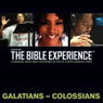 Galatians to Colossians: The Bible Experience (Unabridged) Audiobook, by Inspired By Media Group