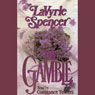 The Gamble (Abridged) Audiobook, by LaVyrle Spencer