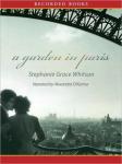 A Garden in Paris (Unabridged) Audiobook, by Stephanie Grace Whitson