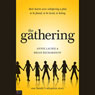 The Gathering: One Familys Adoption Story (Unabridged) Audiobook, by Annie Laurie