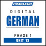 German Phase 1, Unit 13: Learn to Speak and Understand German with Pimsleur Language Programs Audiobook, by Pimsleur