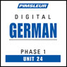 German Phase 1, Unit 24: Learn to Speak and Understand German with Pimsleur Language Programs Audiobook, by Pimsleur