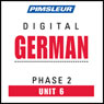 German Phase 2, Unit 06: Learn to Speak and Understand German with Pimsleur Language Programs Audiobook, by Pimsleur