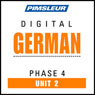 German Phase 4, Unit 02: Learn to Speak and Understand German with Pimsleur Language Programs Audiobook, by Pimsleur