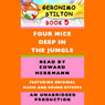 Geronimo Stilton Book 5: Four Mice Deep in the Jungle (Unabridged) Audiobook, by Geronimo Stilton