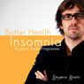 Get Better Sleep with Hypnosis: Overcome Insomnia (Unabridged) Audiobook, by Benjamin P. Bonetti