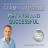Get Rich and Successful (Unabridged) Audiobook, by Glenn Harrold