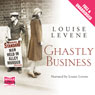 Ghastly Business (Unabridged) Audiobook, by Louise Levene