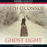 Ghost Light (Unabridged) Audiobook, by Joseph O’Connor