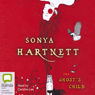 The Ghosts Child (Unabridged) Audiobook, by Sonya Hartnett