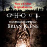Ghoul (Unabridged) Audiobook, by Brian Keene