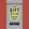 The Gift of Fear: And Other Survival Signals that Protect Us from Violence (Abridged) Audiobook, by Gavin de Becker