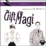 The Gift of the Magi (Dramatized) Audiobook, by O. Henry