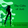 The Gifts of Asti (Unabridged) Audiobook, by Andre Norton