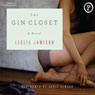 The Gin Closet (Unabridged) Audiobook, by Leslie Jamison