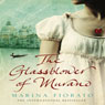 The Glassblower of Murano (Unabridged) Audiobook, by Marina Fiorato
