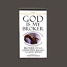 God Is My Broker (Abridged) Audiobook, by Brother Ty