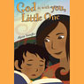 God Is With You, Little One (Unabridged) Audiobook, by Alysia Stauffer