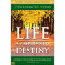 Gods Appointed Destiny: Life - A Preplanned Destiny (Abridged) Audiobook, by Be 'Trice Ronique Jenkins Donald
