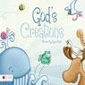 Gods Creations (Unabridged) Audiobook, by Joyce Wold