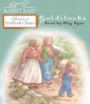 Goldilocks (Unabridged) Audiobook, by Rabbit Ears