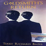 Goldsmiths Return (Unabridged) Audiobook, by Terry Richard Bazes