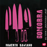 Gomorra (Gomorrah) (Unabridged) Audiobook, by Roberto Saviano