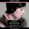 Good Behaviour (Unabridged) Audiobook, by Molly Keane