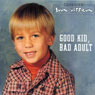 Good Kid, Bad Adult Audiobook, by John Heffron