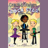 Gracie and Graham and the Rock Star Birthday Party (Unabridged) Audiobook, by Jennifer Gibson
