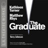 The Graduate (Dramatized) Audiobook, by Terry Johnson