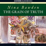 The Grain of Truth (Unabridged) Audiobook, by Nina Bawden