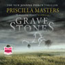 Grave Stones (Unabridged) Audiobook, by Priscilla Masters