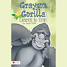 Grayson Gorilla Learns to Grin (Unabridged) Audiobook, by Joyce Wold