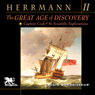 The Great Age of Discovery, Volume 2: Captain Cook and the Scientific Explorations (Unabridged) Audiobook, by Paul Herrmann