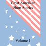 Great American Short Stories: Volume 1 (Unabridged) Audiobook, by Herman Melville