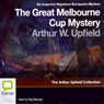 The Great Melbourne Cup Mystery (Unabridged) Audiobook, by Arthur Upfield