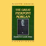 The Great Pierpont Morgan (Unabridged) Audiobook, by Frederick Lewis Allen