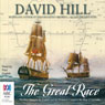 The Great Race: The Race Between the English and the French to Complete the Map of Australia (Unabridged) Audiobook, by David Hill