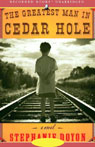 The Greatest Man in Cedar Hole: A Novel (Unabridged) Audiobook, by Stephanie Doyon