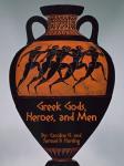 Greek Gods, Heroes, and Men (Unabridged) Audiobook, by Caroline H. Harding