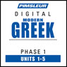 Greek (Modern) Phase 1, Unit 01-05: Learn to Speak and Understand Modern Greek with Pimsleur Language Programs Audiobook, by Pimsleur