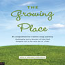 The Growing Place: Just in the Nick of Time (Abridged) Audiobook, by Ron Brandon