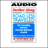 Growing Up Painfully: Consciousness and the Problem of Pain: Further Along the Road Less Traveled (Abridged) Audiobook, by M. Scott Peck