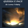 Guerra e Pace Audiobook, by Lev Tolstoj
