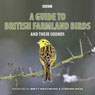 A Guide to British Farmland Birds (Unabridged) Audiobook, by Brett Westwood