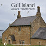 Gull Island (Unabridged) Audiobook, by Grace Thompson