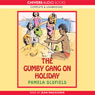 The Gumby Gang on Holiday (Unabridged) Audiobook, by Pamela Oldfield