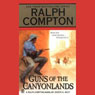 Guns of the Canyonlands (Unabridged) Audiobook, by Ralph Compton